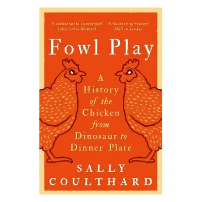 Fowl Play - Coulthard, Sally