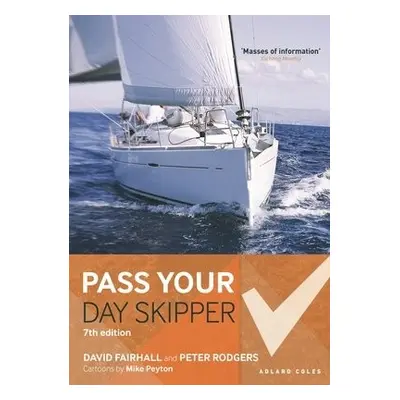 Pass Your Day Skipper - Fairhall, David a Rodgers, Peter