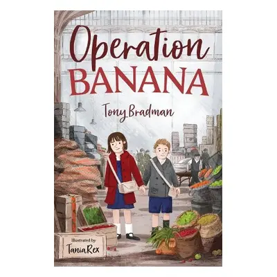 Operation Banana - Bradman, Tony