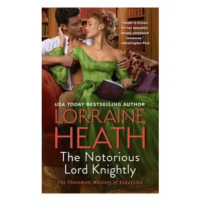 Notorious Lord Knightly - Heath, Lorraine