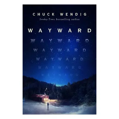 Wayward - Wendig, Chuck