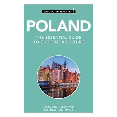 Poland - Culture Smart! - Allen, Gregory a Lipska, Magdalena