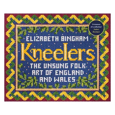 Kneelers - Bingham, Elizabeth