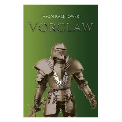 Vorclaw - Kalinowski, Jason