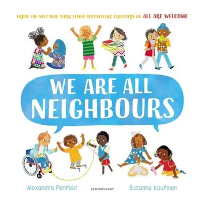 We Are All Neighbours - Penfold, Alexandra