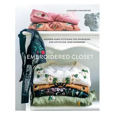 Embroidered Closet - Stratkotter, Alexandra