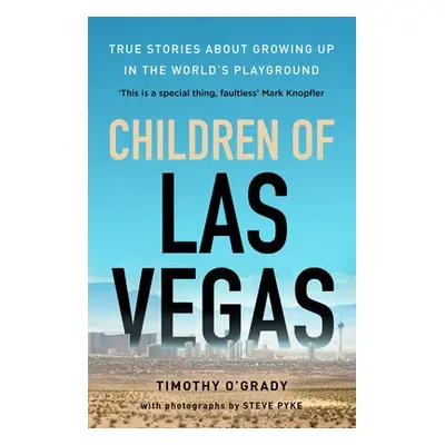 Children of Las Vegas - O'Grady, Timothy