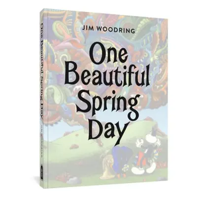 One Beautiful Spring Day - Woodring, Jim