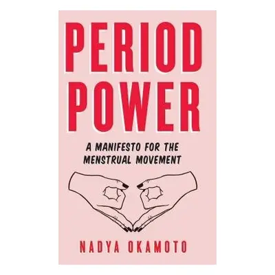 Period Power - Okamoto, Nadya