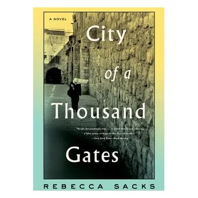 City of a Thousand Gates - Sacks, Bee