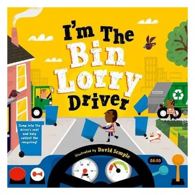 I'm The Bin Lorry Driver - Children's Books, Oxford