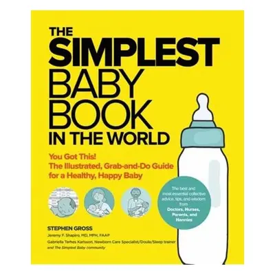 Simplest Baby Book in the World - Gross, Stephen a Shapiro, Jeremy