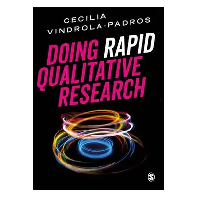 Doing Rapid Qualitative Research - Vindrola-Padros, Cecilia