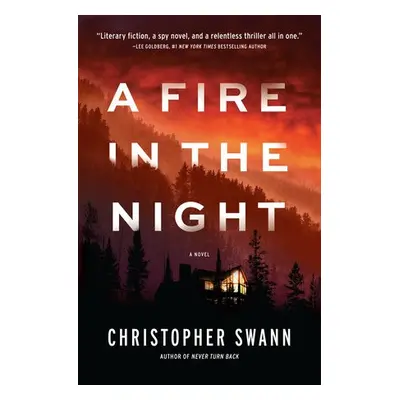 Fire in the Night - Swann, Christopher