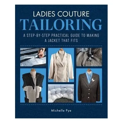 Ladies Couture Tailoring - Pye, Michelle