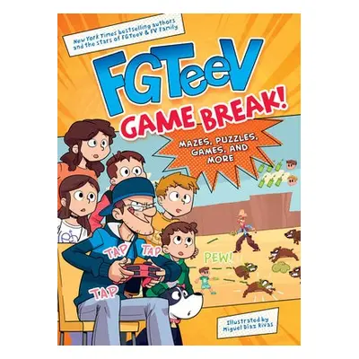 FGTeeV: Game Break! - FGTeeV