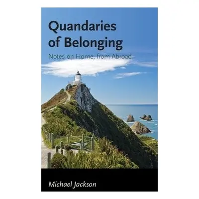 Quandaries of Belonging - Jackson, Michael