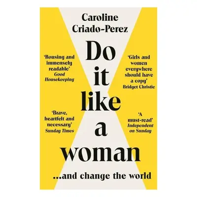 Do It Like a Woman - Perez, Caroline Criado (Y)