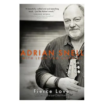 Fierce Love - Snell, Adrian