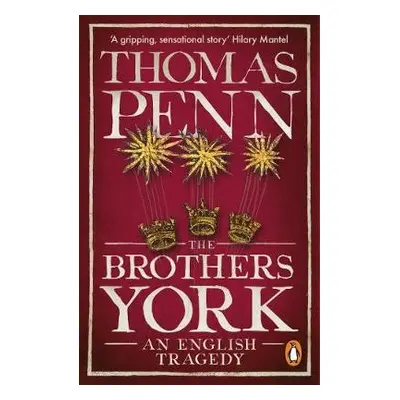 Brothers York - Penn, Thomas (Publishing Director | Penguin Press)