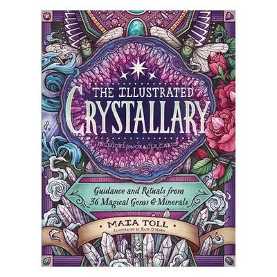 Illustrated Crystallary - Toll, Maia