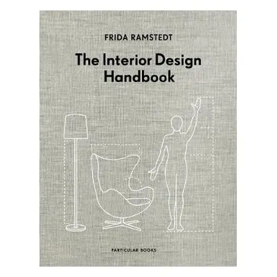 Interior Design Handbook - Ramstedt, Frida