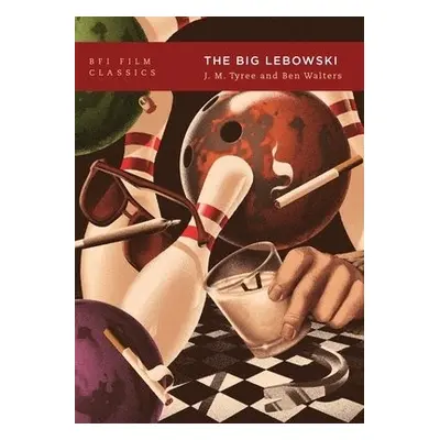 Big Lebowski - Tyree, J.M. (Nonfiction Editor, New England Review, USA) a Walters, Ben (Writer, 