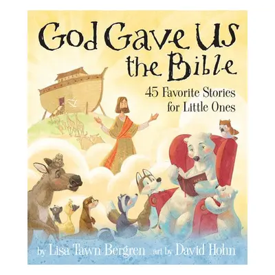 God Gave Us the Bible - Bergren, Lisa Tawn