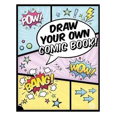 Draw Your Own Comic Book! - Aamundsen, Martin Berdahl