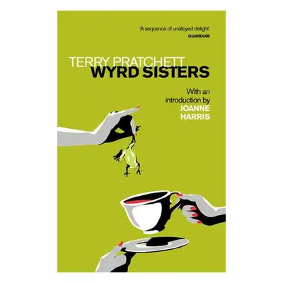 Wyrd Sisters - Pratchett, Terry