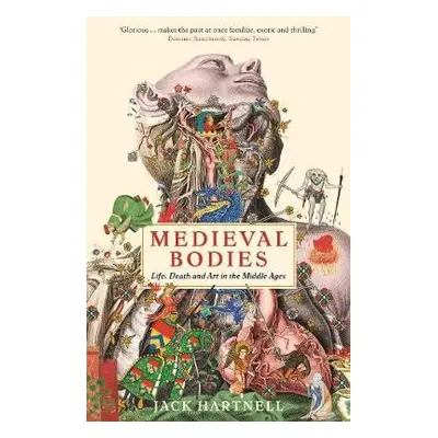 Medieval Bodies - Hartnell, Jack