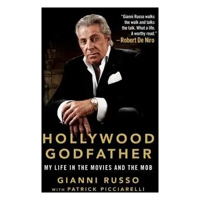 Hollywood Godfather - Russo, Gianni a Picciarelli, Patrick