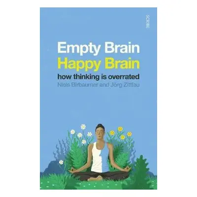 Empty Brain — Happy Brain - Birbaumer, Niels a Zittlau, Jorg