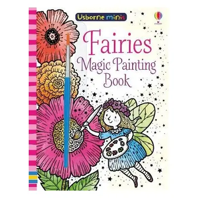 Fairies Magic Painting Book - Watt, Fiona