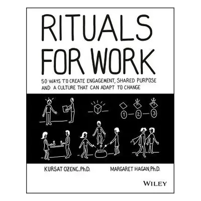 Rituals for Work - Ozenc, Kursat a Hagan, Margaret