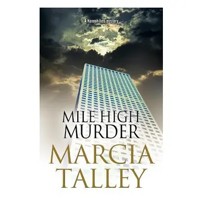 Mile High Murder - Talley, Marcia