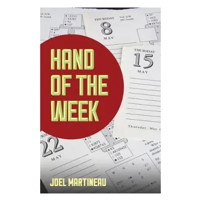 Hand of the Week - Martineau, Joel