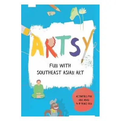 Artsy: Fun with Southeast Asian Art