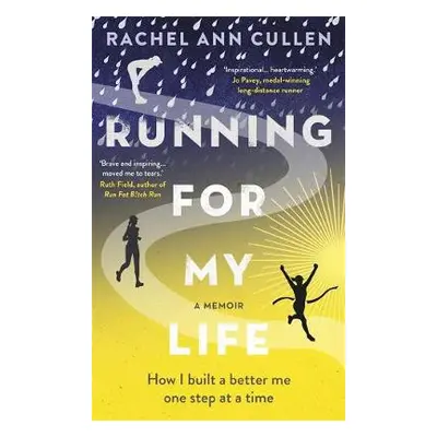 Running For My Life - Cullen, Rachel Ann