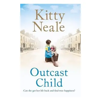 Outcast Child - Neale, Kitty