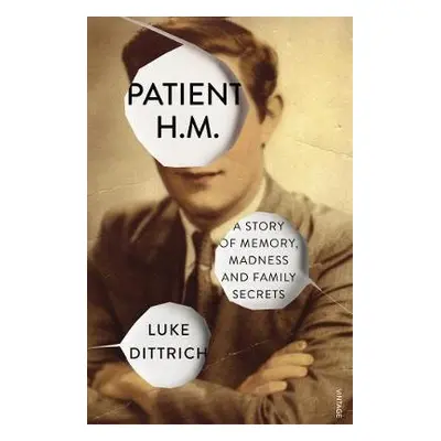 Patient H.M. - Dittrich, Luke