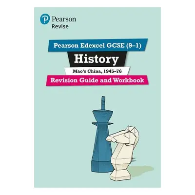 Pearson REVISE Edexcel GCSE (9-1) History Mao's China Revision Guide and Workbook: For 2024 and 