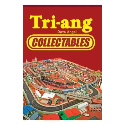 Tri-ang Collectables - Angell, Dave