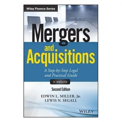 Mergers and Acquisitions, + Website - Miller, Edwin L. a Segall, Lewis N.