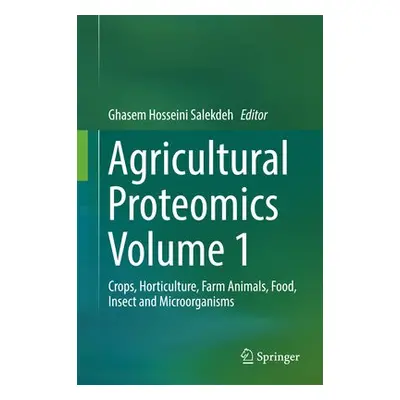 Agricultural Proteomics Volume 1