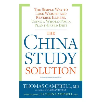 China Study Solution - Campbell, Thomas