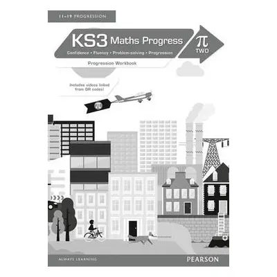 KS3 Maths Progress Progression Workbook Pi 2