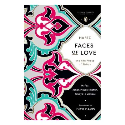 Faces of Love - Hafez a Zakani, Obayd-e a Khatun, Jahan Malek