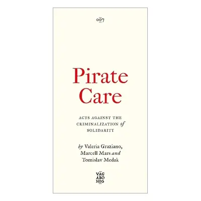 Pirate Care - Graziano, Valeria a Mars, Marcell a Medak, Tomislav