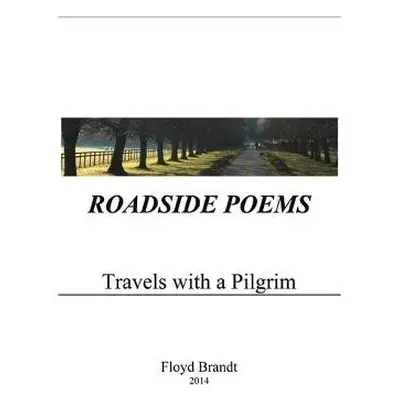 Roadside Poems - Brandt, Floyd